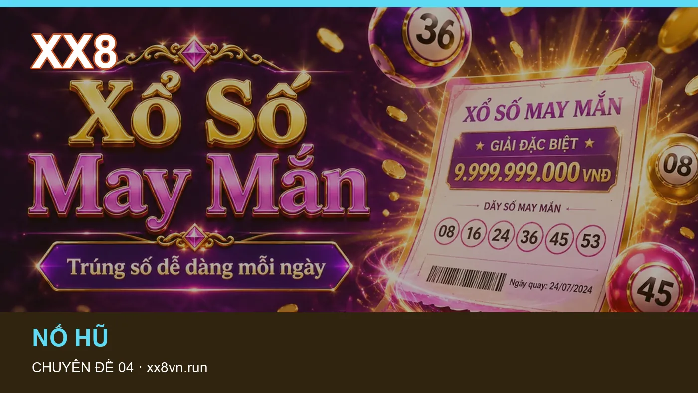 Danh sách kiểm tra thông tin Bắn cá dành cho người đọc XX8 | xx8vn.run